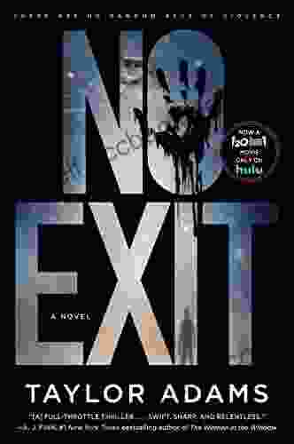 No Exit: A Novel Jeff Lowenfels