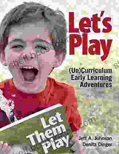 Let S Play: (Un)Curriculum Early Learning Adventures