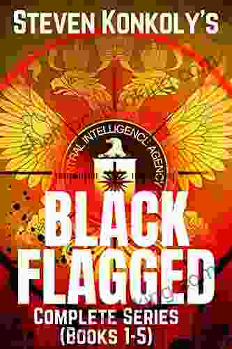 BLACK FLAGGED: THE COMPLETE BOXSET (The Black Flagged Series)