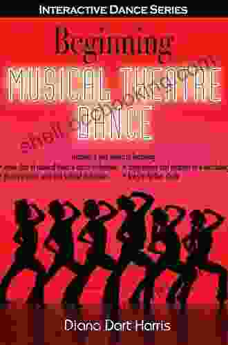 Beginning Musical Theatre Dance (Interactive Dance Series)