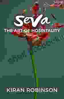 Seva: The Art Of Hospitality