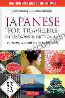 Japanese For Travelers Phrasebook Dictionary: Useful Phrases + Travel Tips + Etiquette + Manga