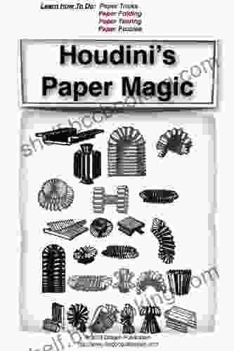 Houdini S Paper Magic Jean Muenchrath