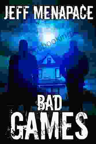 Bad Games A Dark Psychological Thriller (Bad Games 1)