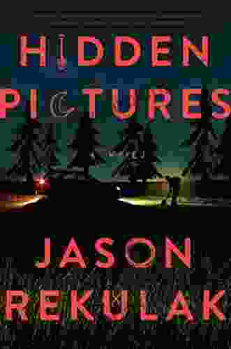 Hidden Pictures: A Novel Jason Rekulak