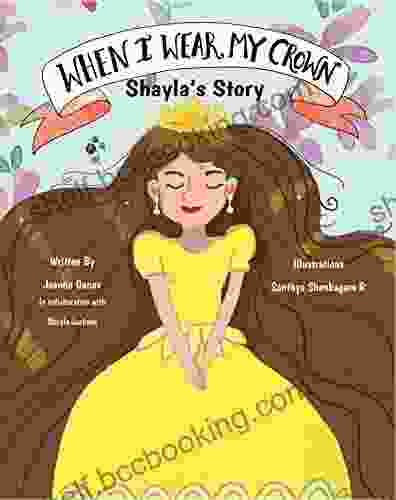 When I Wear My Crown: Shayla S Story