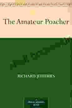 The Amateur Poacher Richard Jefferies
