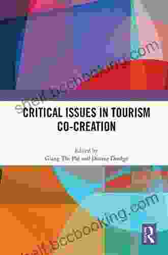 Critical Issues In Tourism Co Creation