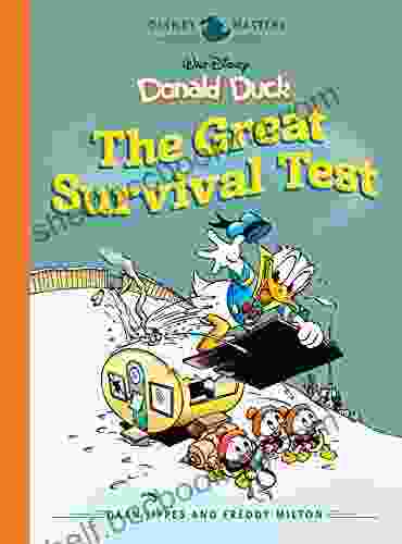 Disney Masters Vol 4: Walt Disney S Donald Duck: The Great Survival Test (The Disney Masters Collection 0)