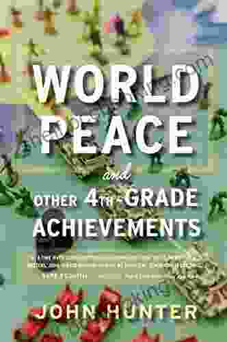 World Peace And Other 4th Grade Achievements